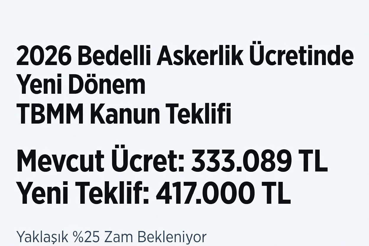Bedelli Askerlik Ücretinde Yeni Dönem
