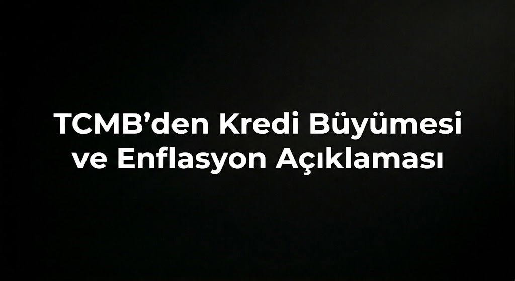 TCMB’den Sıkılaşma Mesajları: Enflasyon Hedeflerinde Revizyon